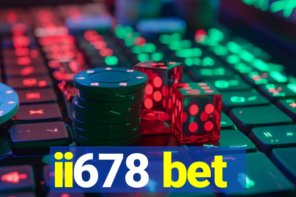 ii678 bet